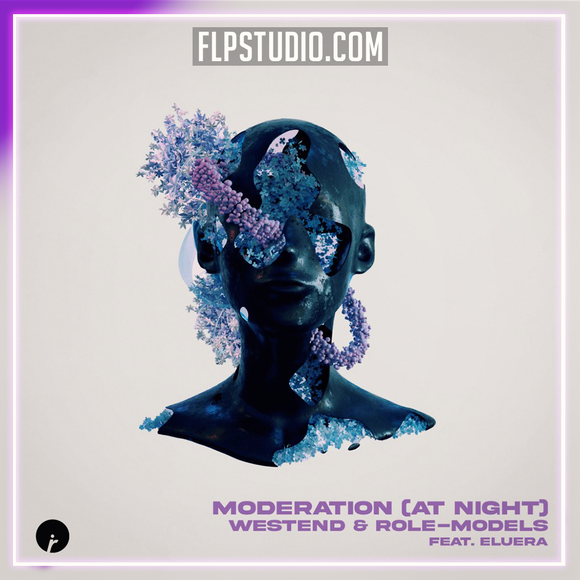 Westend, Role-Models, Eluera - Moderation (At Night) FL Studio Remake (Dance)
