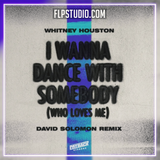 Whitney Houston - I Wanna Dance With Somebody (Who Loves Me) (David Solomon Remix) FL Studio Remake (Dance)