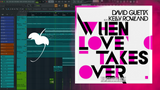 David Guetta - When Love Takes Over FL Studio Remake (House)