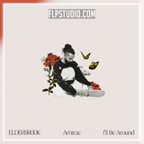 Elderbrook & Amtrac - I'll Be Around FL Studio Remake (Dance)