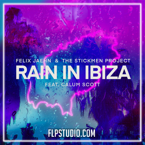 Felix Jaehn, The Stickmen - Rain In Ibiza FL Studio Remake (Dance)